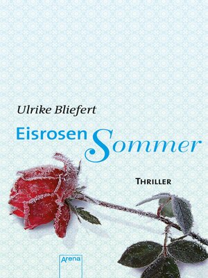 cover image of Eisrosensommer